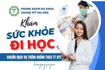 30 PHÚT KHÁM SỨC KHỎE ĐI HỌC, GIÁ TỐT, CHẤT LƯỢNG CAO